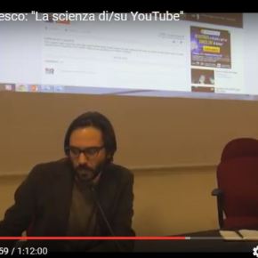 “La scienza di/su YouTube”, con Alberto&nbsp;Brodesco